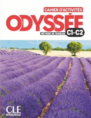 ODYSSÉE - NIVEAUX C1/C2 - CAHIER D'ACTIVITÉS + AUDIO EN LIGNE