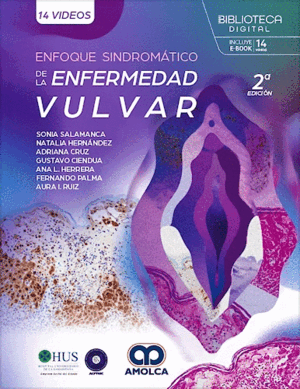 ENFOQUE SINDROMÁTRICO DE LA ENFERMEDAD VULVAR (2ª EDICIÓN)