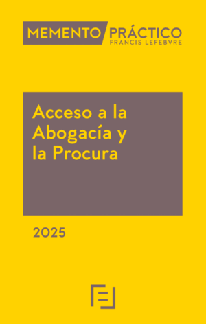 MEMENTO PRÁCTICO ACCESO A LA ABOGACÍA Y LA PROCURA 2025