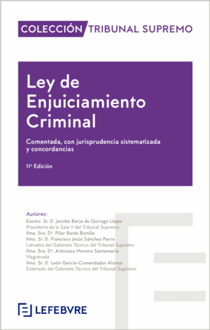 LEY DE ENJUICIAMIENTO CRIMINAL 11ª ED.