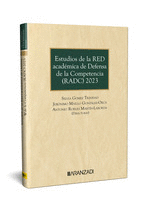 ESTUDIOS DE LA RED ACADÉMICA DE DEFENSA DE LA COMPETENCIA (RADC) 2023