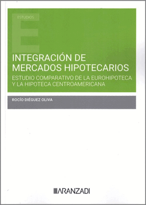 INTEGRACIÓN DE MERCADOS HIPOTECARIOS