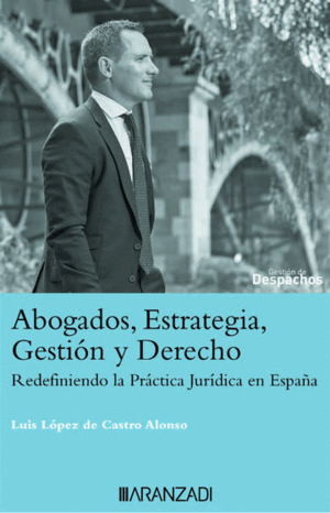 ABOGADOS, ESTRATEGIA, GESTIÓN Y DERECHO