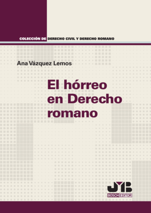 EL HÓRREO EN DERECHO ROMANO