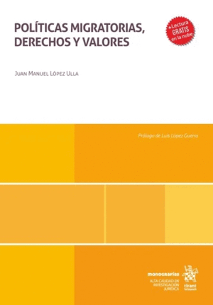 POLÍTICAS MIGRATORIAS, DERECHOS Y VALORES