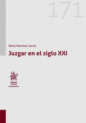 JUZGAR EN EL SIGLO XXI