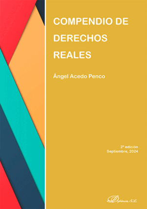 COMPENDIO DE DERECHOS REALES. 2ª ED.