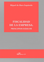 FISCALIDAD DE LA EMPRESA. PRINCIPIOS BÁSICOS