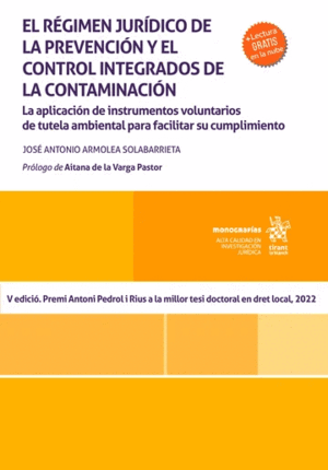 EL RÉGIMEN JURÍDICO DE LA PREVENCIÓN Y EL CONTROL INTEGRADOS DE LA CONTAMINACIÓN