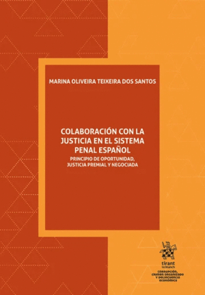 COLABORACIÓN CON LA JUSTICIA EN EL SISTEMA PENAL ESPAÑOL