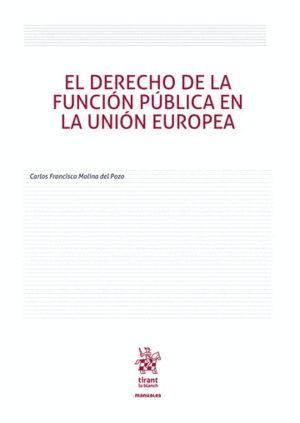 EL DERECHO DE LA FUNCIÓN PÚBLICA EN LA UNIÓN EUROPEA