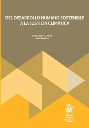 DEL DESARROLLO HUMANO SOSTENIBLE A LA JUSTICIA CLIMÁTICA