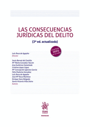 LAS CONSECUENCIAS JURÍDICAS DEL DELITO (3ª ED. ACTUALIZADA)