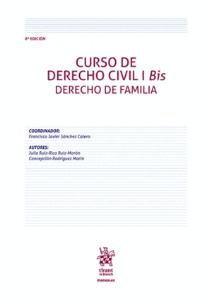 CURSO DE DERECHO CIVIL I BIS. DERECHO DE FAMILIA. 8ª EDICIÓN