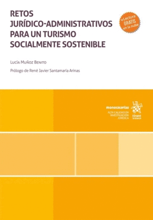 RETOS JURÍDICO-ADMINISTRATIVOS PARA UN TURISMO SOCIALMENTE SOSTENIBLE