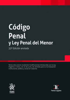 CÓDIGO PENAL Y LA LEY PENAL DEL MENOR. 35ª EDICIÓN