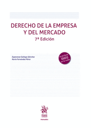 DERECHO DE LA EMPRESA Y DEL MERCADO. 7ª ED.