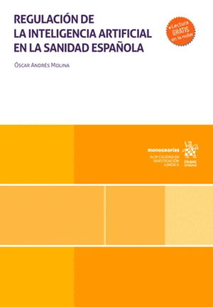 REGULACIÓN DE LA INTELIGENCIA ARTIFICIAL EN LA SANIDAD ESPAÑOLA