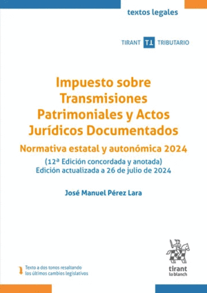 IMPUESTO SOBRE TRANSMISIONES PATRIMONIALES Y ACTOS JURIDICOS DOCUMENTADOS