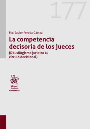 LA COMPETENCIA DECISORIA DE LOS JUECES