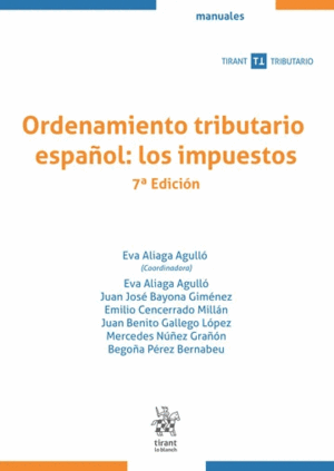 ORDENAMIENTO TRIBUTARIO ESPAÑOL: LOS IMPUESTOS (7ª EDICION)