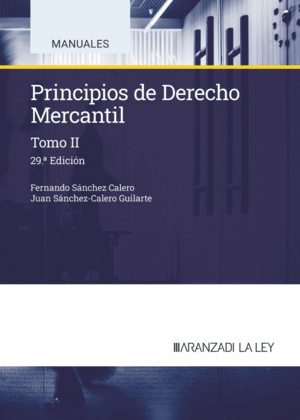 PRINCIPIOS DE DERECHO MERCANTIL . TOMO II. 29ª ED.