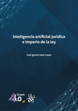 INTELIGENCIA ARTIFICIAL JURÍDICA E IMPERIO DE LA LEY