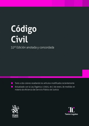 CÓDIGO CIVIL. 32ª EDICIÓN ANOTADA Y CONCORDADA