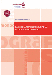 BASES DE LA RESPONSABILIDAD PENAL DE LAS PERSONAS JURÍDICAS. RAÚL ...