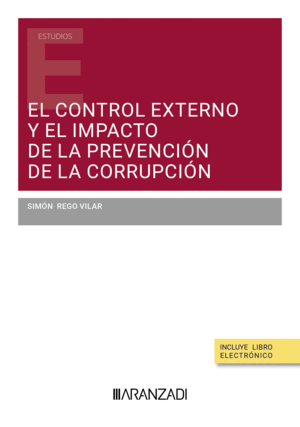 EL CONTROL EXTERNO Y EL IMPACTO DE LA PREVENCIÓN DE LA CORRUPCIÓN