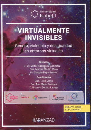 VIRTUALMENTE INVISIBLE: GÉNERO, VIOLENCIA Y DESIGUALDAD EN ENTORNOS VIRTUALES