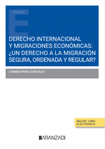 DERECHO INTERNACIONAL Y MIGRACIONES ECONÓMICAS