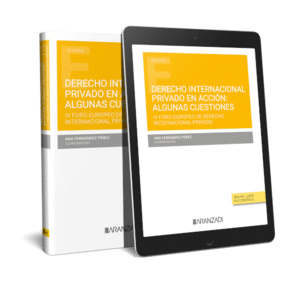 DERECHO INTERNACIONAL PRIVADO EN ACCIÓN: ALGUNAS CUESTIONES
