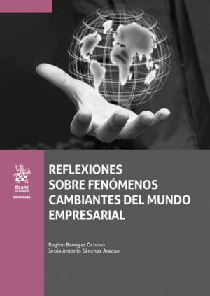 REFLEXIONES SOBRE FENÓMENOS CAMBIANTES DEL MUNDO EMPRESARIAL