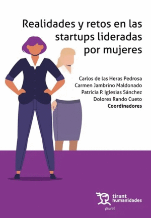 REALIDADES Y RETOS EN LA STARTUPS LIDERADAS POR MUJERES