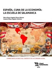 ESPAÑA, CUNA DE LA ECONOMÍA: LA ESCUELA DE SALAMANCA