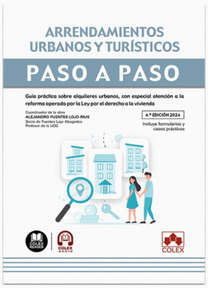 ARRENDAMIENTOS URBANOS Y TURÍSTICOS. PASO A PASO