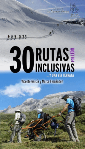 30 RUTAS INCLUSIVAS... Y UNA VÍA FERRATA POR LEÓN