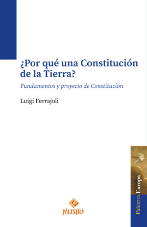 ¿POR QUÉ UNA CONSTITUCIÓN DE LA TIERRA?