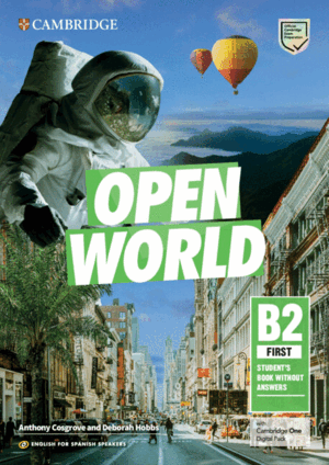 OPEN WORLD FIRST ENGLISH FOR SPANISH SPEAKERS STUDENT'S BOOK WITHOUT ANSWERS