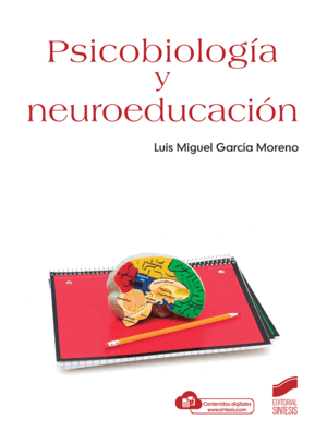 PSICOBIOLOGÍA Y NEUROEDUCACIÓN