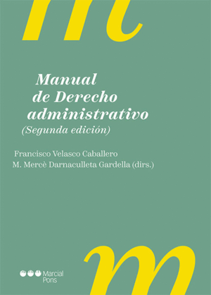 MANUAL DE DERECHO ADMINISTRATIVO. 2ª ED.