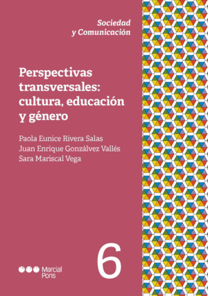 PERSPETIVAS TRANSVERSALES: CULTURA, EDUCACIÓN Y GÉNERO