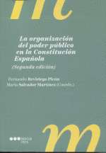 LA ORGANIZACIÓN DEL PODER PÚBLICO EN LA CONSTITUCIÓN ESPAÑOLA