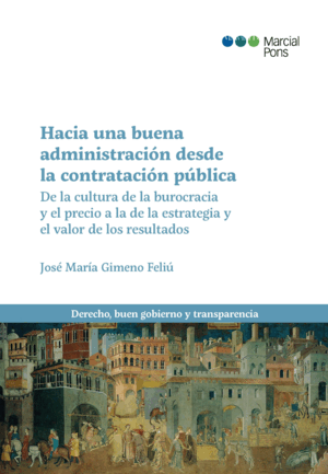 HACIA UN ABUENA ADMINISTRACIÓN DESDE LA CONTRATACIÓN PÚBLICA