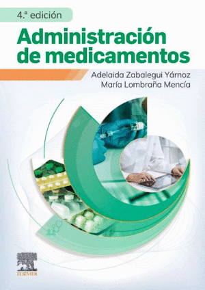 ADMINISTRACIÓN DE MEDICAMENTOS. 4ª ED.