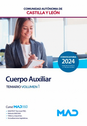 TEMARIO VOLUMEN 1. CUERPO AUXILIAR. COMUNIDAD AUTÓNOMA DE CASTILLA Y LEÓN