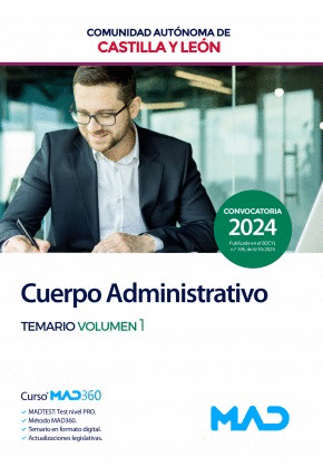 TEMARIO VOLUMEN 1. CUERPO ADMINISTRATIVO. COMUNIDAD AUTÓNOMA DE CASTILLA Y LEÓN