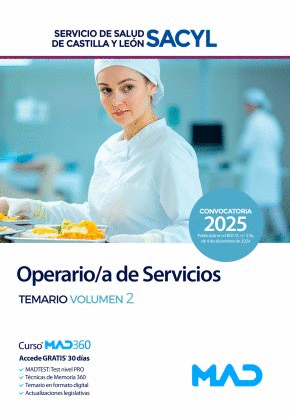 TEMARIO VOLUMEN 2. OPERARIO/A DE SERVICIOS. SERVICIO DE SALUD DE CASTILLA Y LEÓN (SACYL)