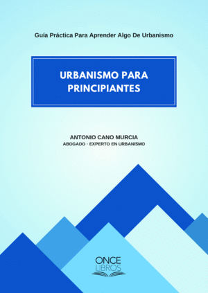 URBANISMO PARA PRINCIPIANTES